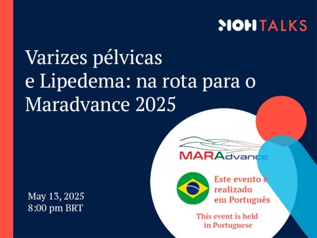 Varizes pélvicas e Lipedema: na rota para o Maradvance 2025